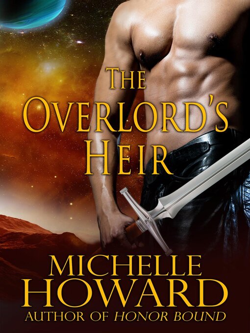 Title details for The Overlord's Heir by Michelle Howard - Available